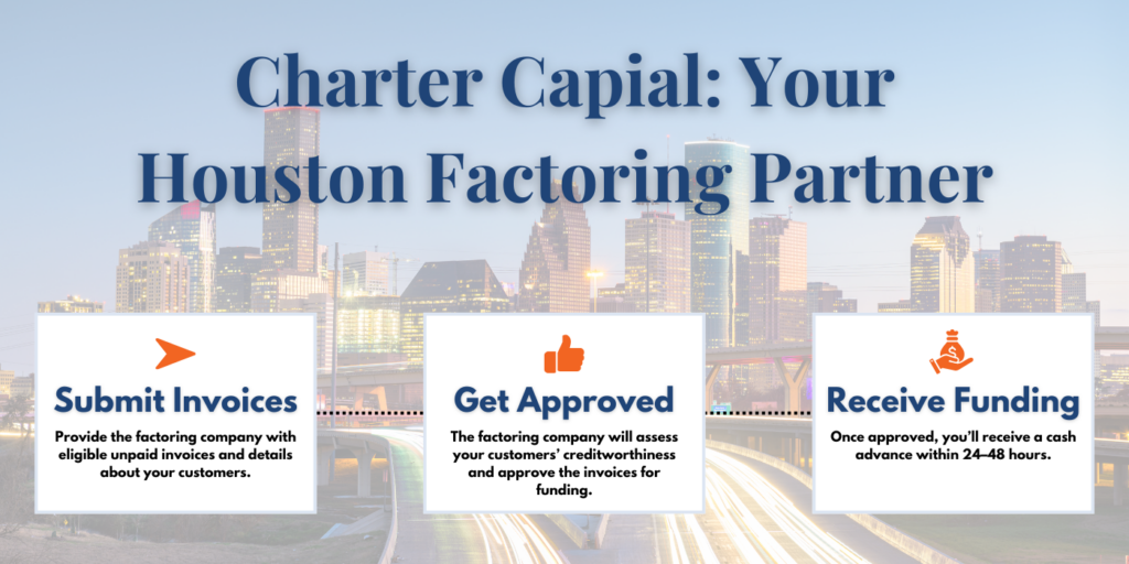 Houston Factoring Process | Factoring Company Houston, Texas
