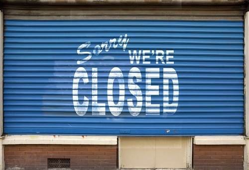 Small Brick and Mortar Business Closed